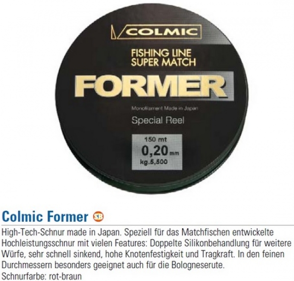 Colmic Former: 0,12 , 0,14 , od. 0,16  sinkend